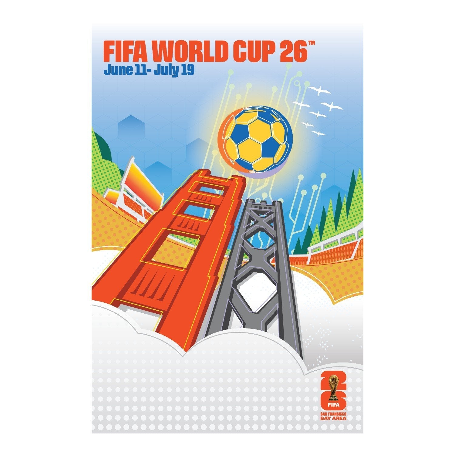 FIFA World Cup 2026? San Francisco Bay Area Host City Poster